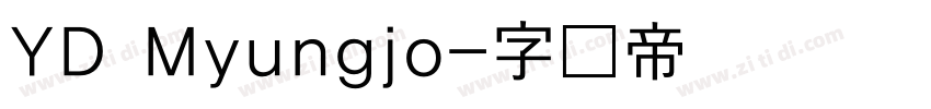 YD Myungjo字体转换